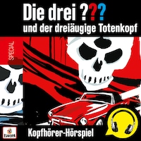 und der dreiäugige Totenkopf (Kopfhörer-Hörspiel)