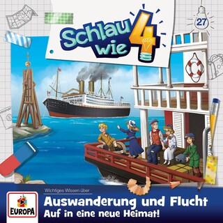 Folge 27: Auswanderung und Flucht. Auf in eine neue Heimat! als Hörbuch