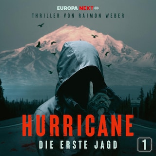 Hurricane - Stadt der Lügen / Folge 1: Die erste Jagd als Hörbuch