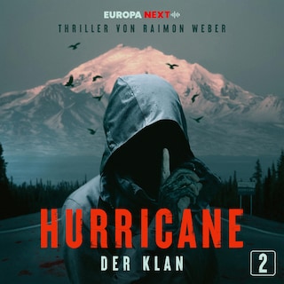 Hurricane - Stadt der Lügen / Folge 2: Der Klan als Hörbuch