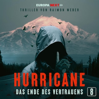 Hurricane - Stadt der Lügen / Folge 8: Das Ende des Vertrauens als Hörbuch