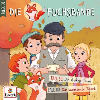 Folge 30: Fall 59: Die stinkige Tonne/Fall 60: Das unbekannte Ticket als Hörbuch