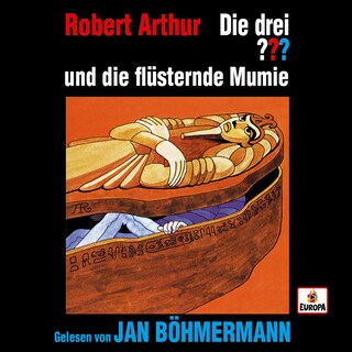 Jan Böhmermann liest... und die flüsternde Mumie als Hörbuch