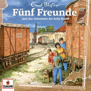 Folge 152: und das Geheimnis der Kelly Brüder als Hörbuch