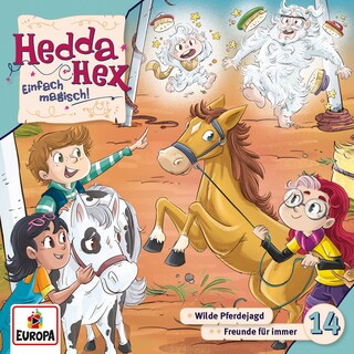 Folge 14: Wilde Pferdejagd/Freunde für immer als Hörbuch