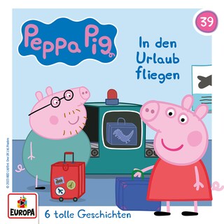 Folge 39: In den Urlaub fliegen als Hörbuch