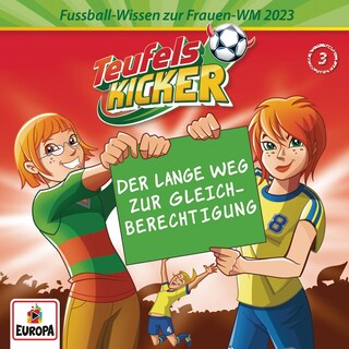 Frauen-WM-Wissen 03 - (Der lange Weg zur) Gleichberechtigung als Hörbuch