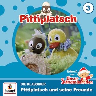 Folge 3: Pittiplatsch und seine Freunde als Hörbuch