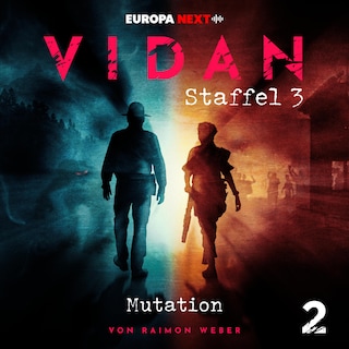 Staffel 3: Schrei nach Vernichtung, Folge 2: Mutation als Hörbuch