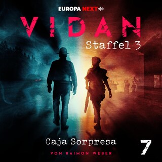 Staffel 3: Schrei nach Vernichtung, Folge 7: Caja Sorpresa als Hörbuch