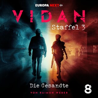 Staffel 3: Schrei nach Vernichtung, Folge 8: Die Gesandte als Hörbuch