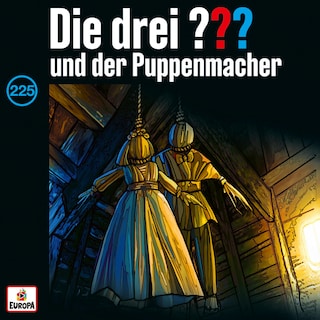 Folge 225: und der Puppenmacher als Hörbuch