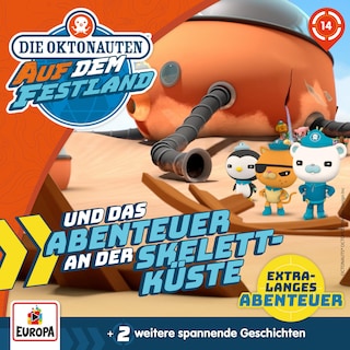 Folge 14: Die Oktonauten und das Abenteuer an der Skelettküste als Hörbuch