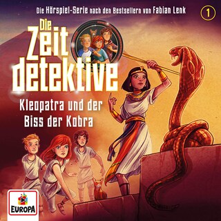 Folge 1: Kleopatra und der Biss der Kobra als Hörbuch