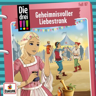 Folge 87: Geheimnisvoller Liebestrank als Hörbuch
