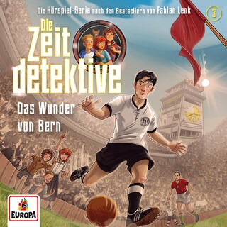 Folge 3: Das Wunder von Bern als Hörbuch