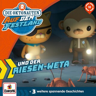Folge 18: Die Oktonauten und der Riesen-Weta als Hörbuch
