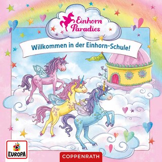 Willkommen in der Einhorn-Schule als Hörbuch
