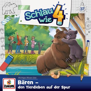 Folge 37: Bären. Den Tierdieben auf der Spur als Hörbuch