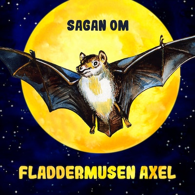 Sagan om fladdermusen Axel