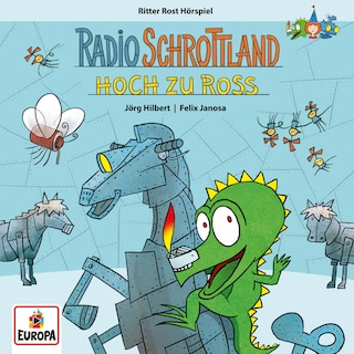 Radio Schrottland - Hoch zu Ross als Hörbuch