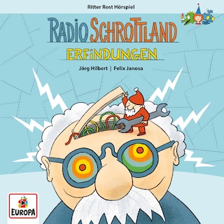 Radio Schrottland - Erfindungen als Hörbuch