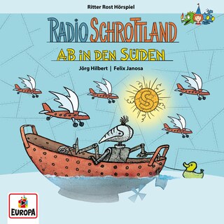 Radio Schrottland - Ab in den Süden als Hörbuch