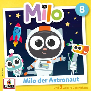 Folge 8: Milo der Astronaut als Hörbuch