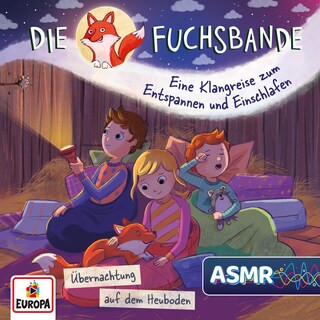 Klangreise: Übernachtung auf dem Heuboden (ASMR) als Hörbuch