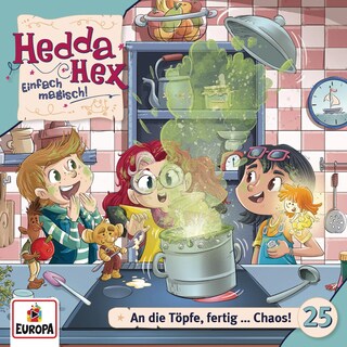 Folge 25: An die Töpfe, fertig ... Chaos! als Hörbuch