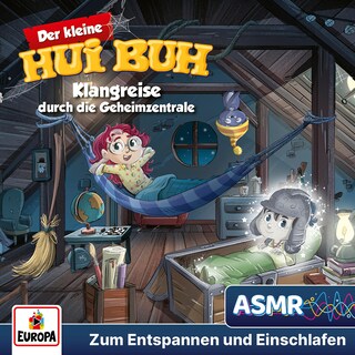 Klangreise durch die Geheimzentrale (ASMR) als Hörbuch