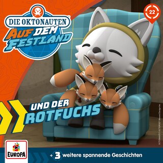 Folge 22: Die Oktonauten und der Rotfuchs als Hörbuch
