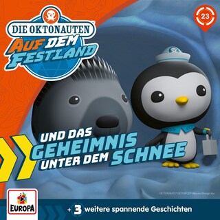 Folge 23: Die Oktonauten und das Geheimnis unter dem Schnee als Hörbuch