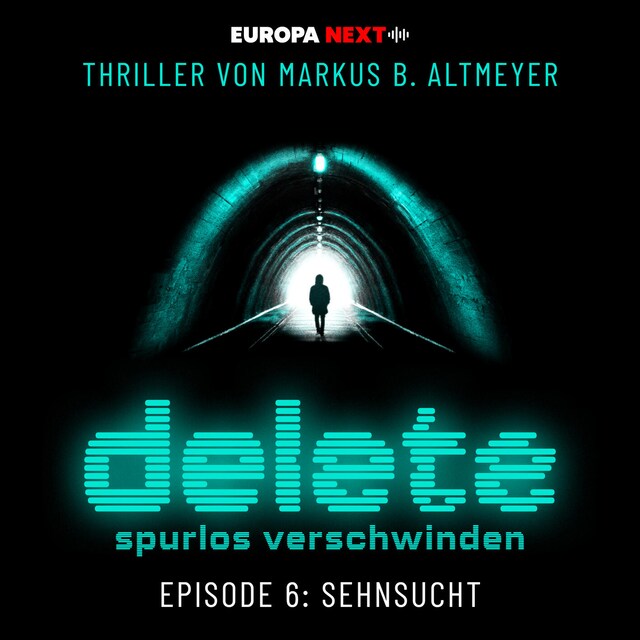 Buchcover für Episode 6: Sehnsucht