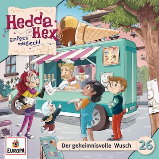 Folge 26: Der geheimnisvolle Wusch als Hörbuch