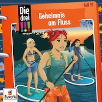 Folge 92: Geheimnis am Fluss