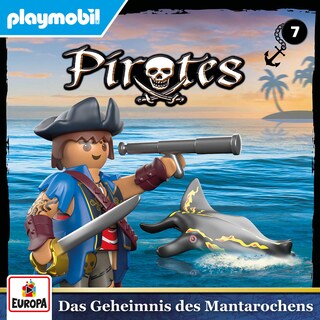 PIRATES - Folge 7: Das Geheimnis des Mantarochens als Hörbuch