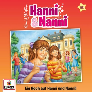 Folge 80: Ein Hoch auf Hanni und Nanni! als Hörbuch
