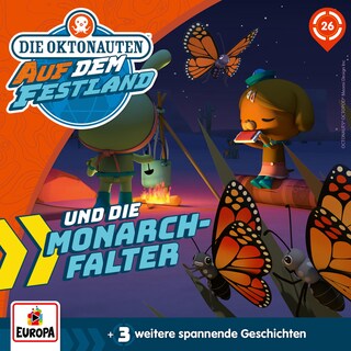 Folge 26: Die Oktonauten und die Monarchfalter als Hörbuch
