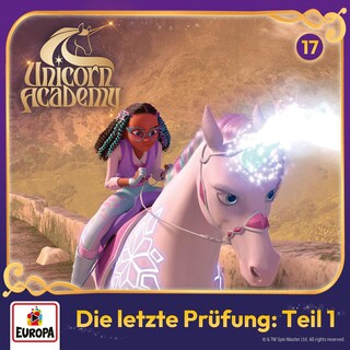 Folge 17: Die letzte Prüfung, Teil 1 als Hörbuch