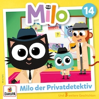 Folge 14: Milo der Privatdetektiv
