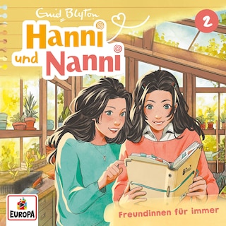 Folge 2: Freundinnen für immer! (Neue Abenteuer) als Hörbuch