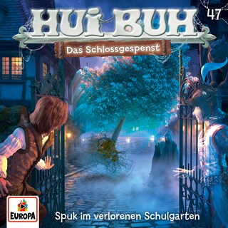 Folge 47: Spuk im verlorenen Schulgarten als Hörbuch