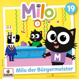 Folge 19: Milo der Bürgermeister als Hörbuch