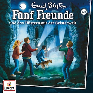 Folge 170: und das Flüstern aus der Geisterwelt als Hörbuch