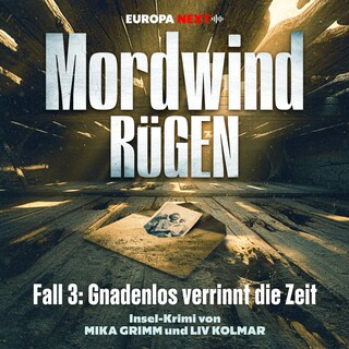 Fall 3: Gnadenlos verrinnt die Zeit als Hörbuch
