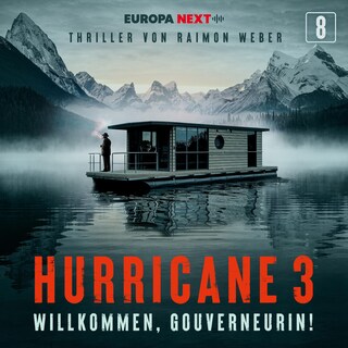 Staffel 3, Folge 8: Willkommen, Gouverneurin! als Hörbuch