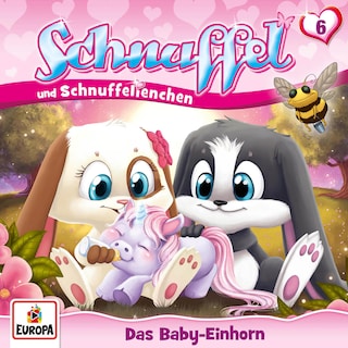 Folge 06: Das Baby-Einhorn als Hörbuch