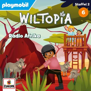 Wiltopia - Folge 6: Radio Afrika (Staffel 2 - Afrika) als Hörbuch