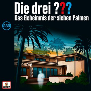 Folge 239: Das Geheimnis der sieben Palmen als Hörbuch
